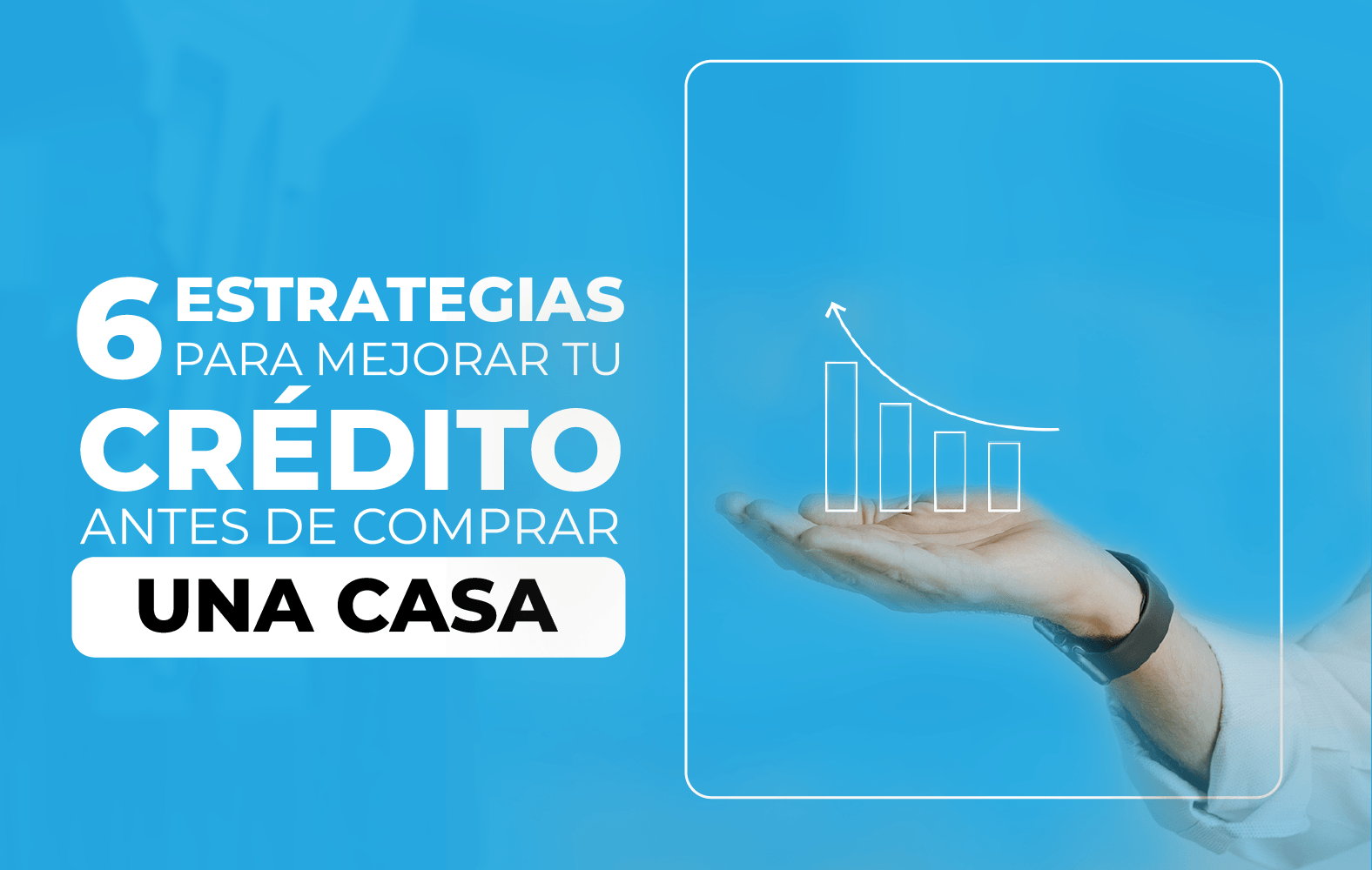 Mejora tu puntuación crediticia con estas simples estrategias