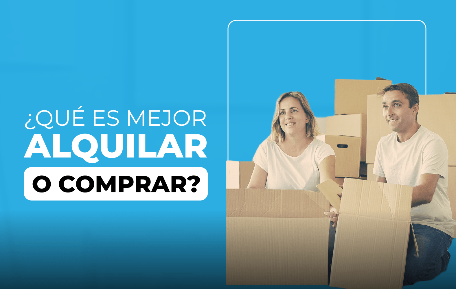 ¿Qué es mejor, alquilar o comprar?