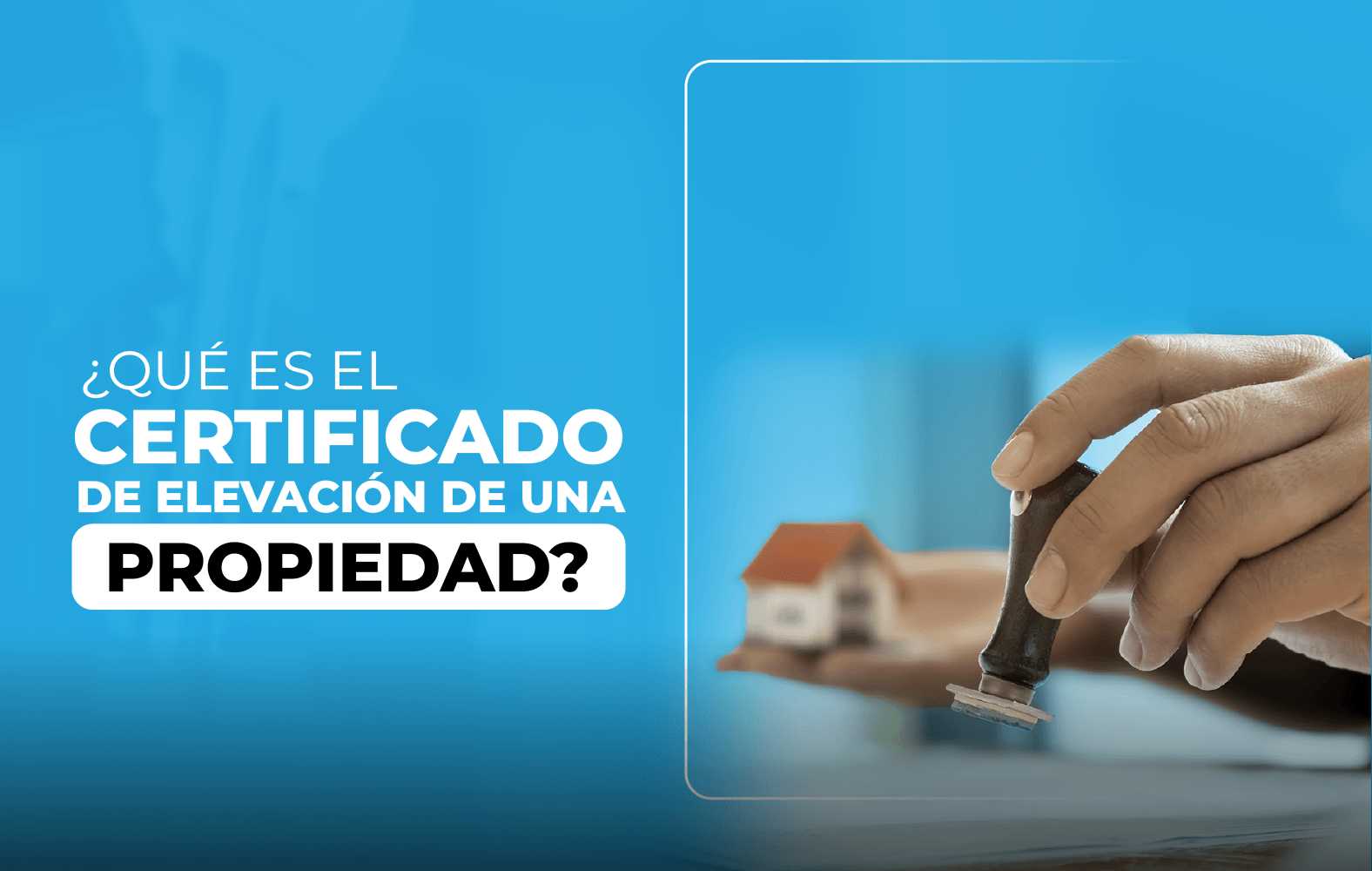 ¿Para qué sirve el certificado de elevación de una propiedad?
