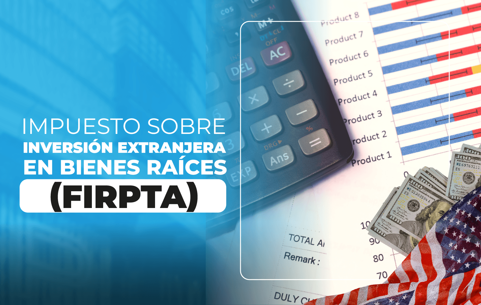 Impuesto sobre inversión extranjera  en bienes raíces (FIRPTA)